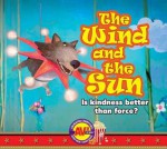 The Wind and the Sun - Aesop, Bernadette Watts, North-South Books