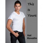 This is Yours - Val Kovalin