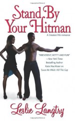 Stand By Your Hitman - Leslie Langtry