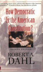 How Democratic is the American Constitution? - Robert A. Dahl