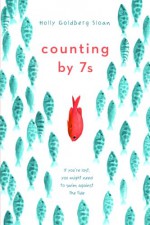 Counting by 7s - Holly Goldberg Sloan