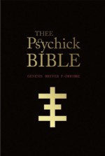 Thee Psychick Bible - Genesis P-Orridge, Jason Louv, Carl Abrahamsson