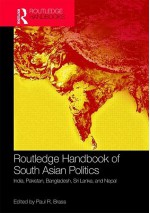 Routledge Handbook of South Asian Politics: India, Pakistan, Bangladesh, Sri Lanka, and Nepal - Paul R. Brass