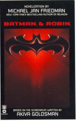 Batman & Robin - Michael Jan Friedman, Akiva Goldsman