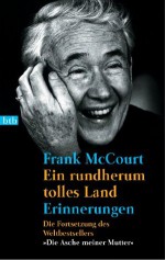 Ein rundherum tolles Land: Erinnerungen (German Edition) - Rudolf Hermstein, Frank McCourt