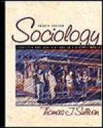 Sociology: Concepts and Applications in a Diverse World - Thomas J. Sullivan