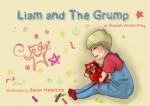 Liam and the Grump - Graham Austin-King, Sarah Heseltine