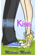 His Kiss - Melanie Marks