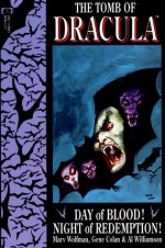 Day of Blood! Night of Redemption! Tomb of Dracula, Vol. 2 - Marv Wolfman, Gene Colan, Al Williamson