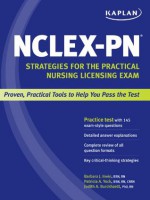 Kaplan NCLEX-PN: Strategies for the Practical Nursing Licensing Exam (Kaplan NCLEX-PN Exam) - Barbara J. Irwin, Judith A. Burckhardt, Patricia A. Yock