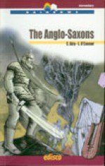 The Anglo-Saxons - Liam O'Connor, Carla Aira, Paola Ghigo, Sergio Gerasi