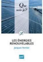 Les énergies renouvelable - Jacques Vernier