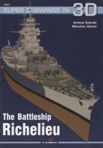 The Battleship Richelieu (Super Drawings in 3D) - Andrzej Sobucki, Mirosaw Skwiot