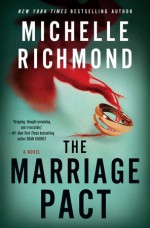 The Marriage Pact - Michelle Richmond