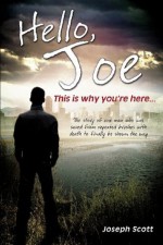 Hello, Joe - Joseph Scott