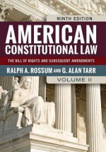 American Constitutional Law - Ralph A. Rossum