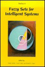 Readings in Fuzzy Sets for Intelligent Systems - Didier Dubois, Henri Prade