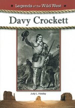 Davy Crockett - Judy L. Hasday