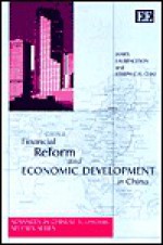 Financial Reform and Economic Development in China - Fay H. Sweet, Joseph C.H. Chai, Fay H. Sweet