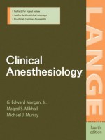 Clinical Anesthesiology - Michael Murray, G. Morgan, Maged Mikhail