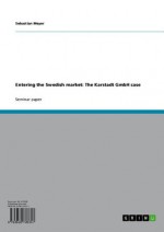 Entering the Swedish market: The Karstadt GmbH case - Sebastian Meyer