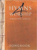 Hymns 4 Worship: Amazing Grace - Integrity Music