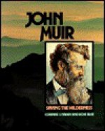 John Muir: Saving the Wilderness - Corinne J. Naden