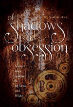 Of Shadows and Obsession: an original Sarah Fine e-novella - Sarah Fine