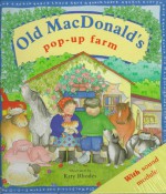 Old MacDonald's Pop-Up Farm [With Sound Chip Included] - Katy Rhodes