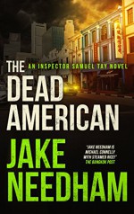 The Dead American - Jake Needham