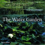 Water Garden: Styles, Designs and Visions - George Plumptre, Hugh Palmer