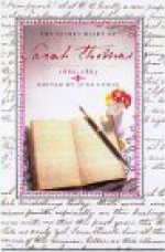 The Secret Diary of Sarah Thomas - Sarah Thomas, June Lewis