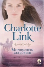 Mondscheingeflüster (German Edition) - Charlotte Link