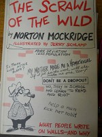 The Scrawl of the Wildf - What People Write On Walls-And Why - Norton Mockridge, Jerry Schlamp