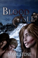 Calasade: Blood Isle - Cinta García de la Rosa, Mark Stone