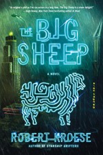 The Big Sheep: A Novel - Robert Kroese