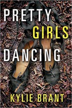 Pretty Girls Dancing - Kylie Brant