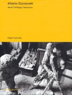 Alberto Giacometti: Works, Writings, Interviews (Essentials Poligrafa) - Alberto Giacometti