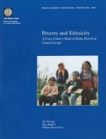 Poverty and Ethnicity: A Cross-Country Study of Roma Poverty in Central Europe - Jo Martin Goodman, Dena Ringold, Jo Martin Goodman