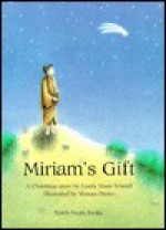 Miriam's Gift - Gerda Marie Scheidl, Marcus Pfister, Rosemary Lanning