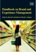 Handbook On Brand And Experience Management - Bernd H. Schmitt, David L. Rogers