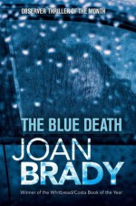 The Blue Death - Joan Brady