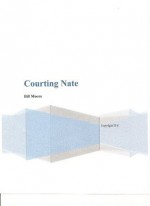 Courting Nate - Bill Moore