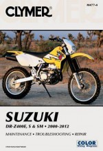 Suzuki DR-Z400E, S & SM Manual 2000-2012 - Jay Bogart