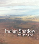 Indian Shadow (Ash Fork Book 1) - Dan Lee