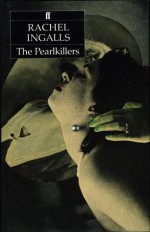 The Pearlkillers: Four Novellas - Rachel Ingalls