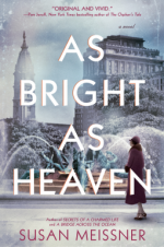 As Bright as Heaven - Susan Meissner