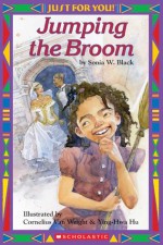 Just For You! Jumping The Broom - Sonia Black, Ying-Hwa Hu, Cornelius Van Wright