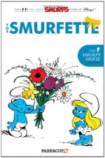 The Smurfs #4: The Smurfette - Peyo, Peyo