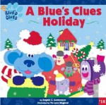 A Blue's Clues Holiday (Blue's Clues) - Angela C. Santomero